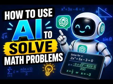 How to Use AI to Solve Math Problems