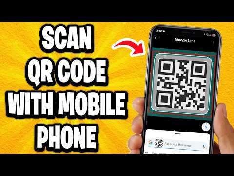 How To Scan The QR Code With Your Mobile Phone