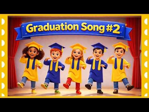 Graduation Song #2 for Kids with Actions | Preschool & Kindergarten Graduation Song 2026