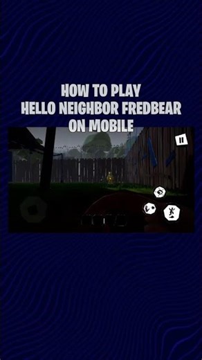 HE IS FAST! 😱 How to Get Hello Neighbor Fredbear Mod Mobile (Android/iOS) 2026