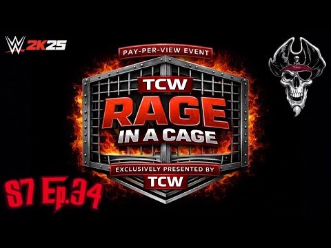 TCW Universe Mode: S7 Ep.34 (239): PPV Rage In A Cage: All Matches In Steel Cages!!!