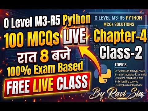 O Level M3-R5 Python Chapter 4 | 100 Important MCQs 🔥 Class 2 | 100% Exam Based Questions|