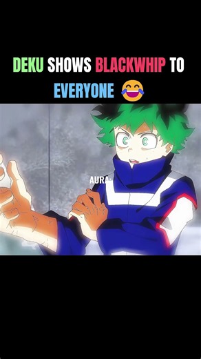 DEKU SHOWS BLACKWHIP TO EVERYONE 😂 | #myheroacademia #edit #amv #anime