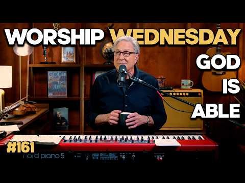 Where Does Your Help Come From? | Worship Wednesday with Don Moen #161