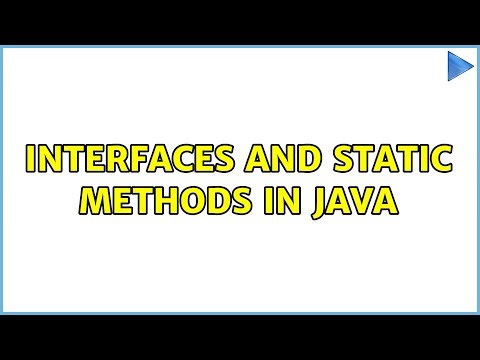 Interfaces and static methods in java (2 Solutions!!)