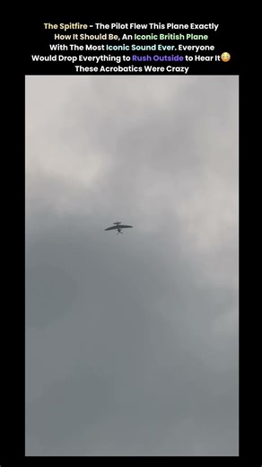 When a Pilot Flies The Spitfire Like a Modern Fighter Jet 😮