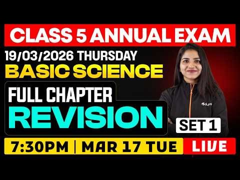 CLASS 5 Annual EXAM 19/03/2026 Thursday | Basic science Full chapter revision(set 1) | Eduport