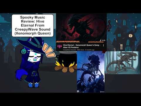 Spooky Music Review: Hive Eternal From CreepyWave Sound (Xenomorph Queen Song)