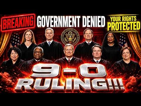 BREAKING: Supreme Court 9-0 Unanimous — The Fourth Amendment Is Gone for Every American