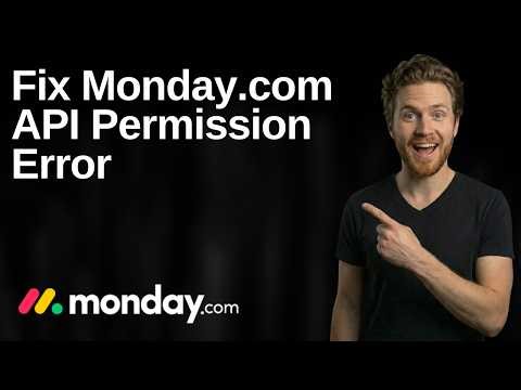 Fix Monday.com API Permission Error (2026 Easy Guide)