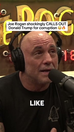 Joe Rogan calls out Trump for corruption #joerogan #trump #democrat