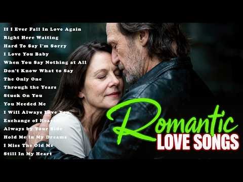 Love Songs 80s 90s 💖Best Songs/Right Here Waiting/If I Ever Fall In Love Again/I Love You Baby