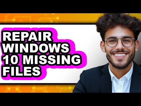 How to Repair Windows 10 Missing Files (easy Method)