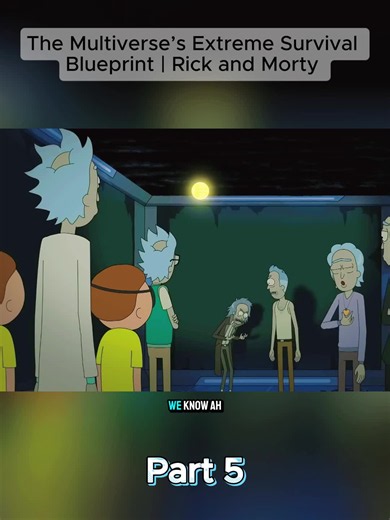 The Multiverse’s Extreme Survival Blueprint | Rick and Morty - part 5 #fyp #usa #survival #animation #viral