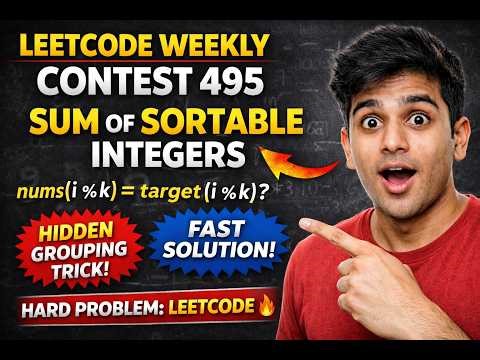 LeetCode Weekly Contest 495 | Hard Problem Solution (Sum of Sortable Integers)