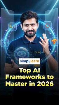 Top 5 AI Frameworks To Master In 2026 | AI Frameworks You Must Learn In 2026 | #Shorts #Simplilearn