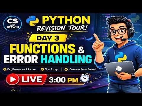 Functions & Error Handling (One Shot) 🔥 | Python Revision Tour Day 3 | Class 12 Computer Science