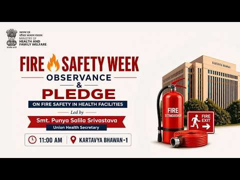 LIVE: Observance of Fire Safety Week & Pledge on Fire Safety in Health Facilities