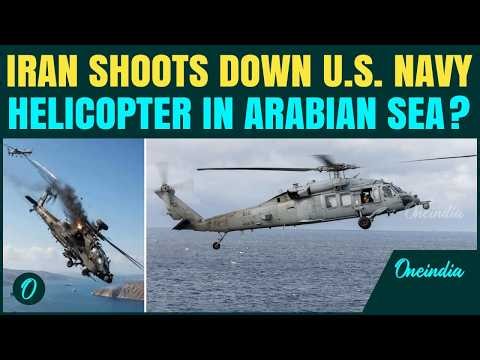 IRAN SHOOTS DOWN U.S. Navy Helicopter? MH-60 Sea Hawk Crashes In Arabian Sea; One Crew Missing