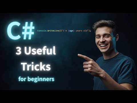 3 Useful C# Tricks Beginners Don’t Know