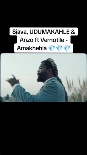 Sjava, UDUMAKAHLE & Anzo ft Vernotile - Amakhehla Music Video