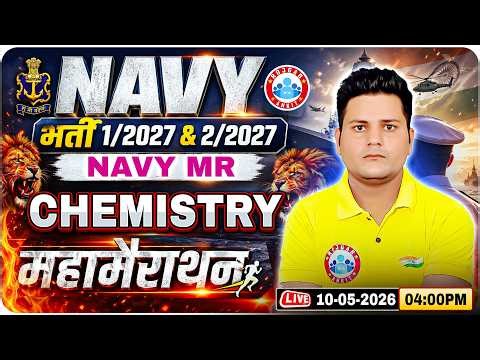 Navy MR Marathon Class 2026 | Chemistry Marathon For Navy MR | Chemistry For Navy MR