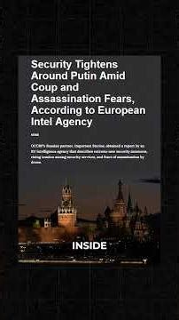 Putin Fears Coup is Coming