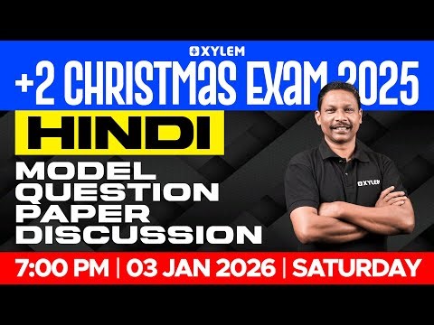 Plus Two Christmas Exam Hindi - Model Question Paper Discussion | Xylem Plus Two