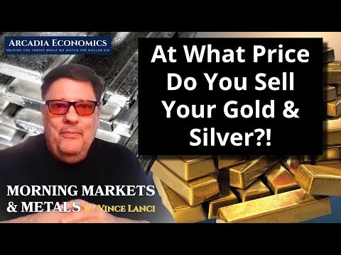 Is It Time To Sell Your Physical Gold & Silver