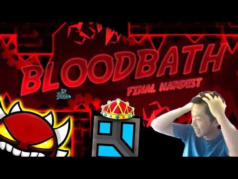BLOODBATH 100% || NEW & FINAL HARDEST || EXTREME DEMON || Geometry Dash