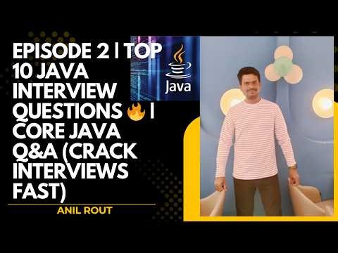 Episode 2 Top 10 Java Interview Questions 🔥 | Core Java Q&A (Crack Interviews Fast)