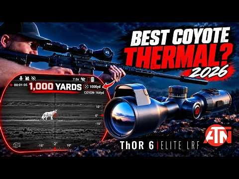 INSANE 600-YARD COYOTE SHOT AT NIGHT! Testing the BEST Thermal Scope for 2026 | Thor 6 ELITE LRF