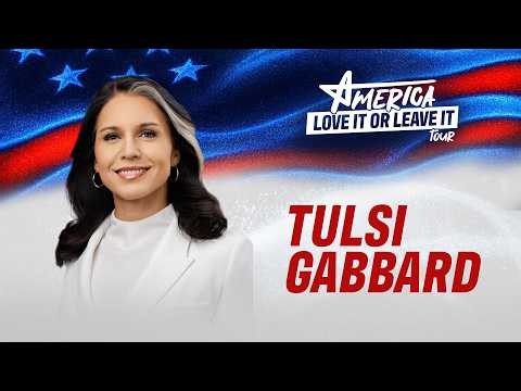 Freedom Comes at a Cost | Tulsi Gabbard at the America: Love It or Leave It Tour