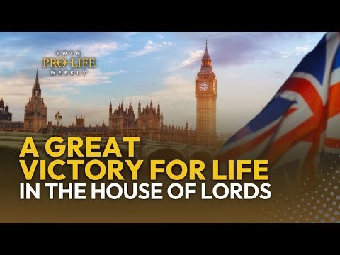 Pro-Lifers in the UK Hail a ‘Great Victory’ | EWTN Pro-Life Weekly