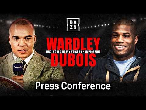 FABIO WARDLEY VS. DANIEL DUBOIS PRESS CONFERENCE LIVESTREAM
