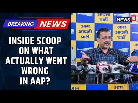 CNN-News18 Access Inside Details Of What Happened In The AAP Party Which Made Raghav Chadha Quit