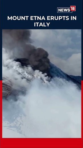 Mount Etna Erupts In Italy, Spewing Lava, Ash From Multiple Craters On Sicily’s Eastern Coast | N18S