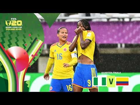 Nigeria vs Colombia Highlights | FIFA U-20 Women's World Cup 2026™ Quarter-Finals