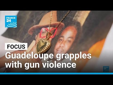 Gun violence in Guadeloupe: A never-ending fight against firearms • FRANCE 24 English