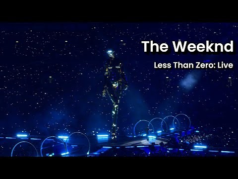 The Weeknd - Less Than Zero: Live at Wembley [After Hours Til Dawn Tour 2026, Wembley Night 1]
