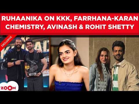 Ruhaanika on KKK 15 Contestants, Farrhana,Karan,Avinash, Jasmine, Rubina,Orry & Rohit Shetty’s Anger