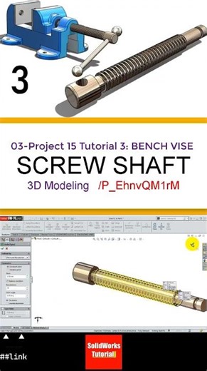 3- 3D Draft | BENCH VISE |: SCREW SHAFT #3d #solidworks #tutorial #cad #drawing #automobile