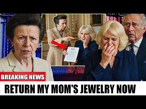BREAKING: KING CHARLES SHOCKED as Princess Anne Confronts Camilla With Brutal Truth