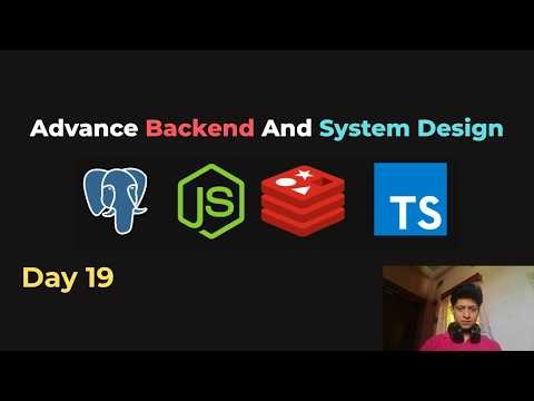 🔴 Day 20 of Learning Advance Backend And System Design (Live Coding)
