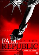 Fall Of The Republic: The Presidency Of Barack H. Obama