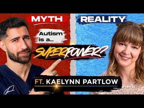 Autism Spectrum Disorder: Harmful Myths vs Reality ft. Kaelynn Partlow