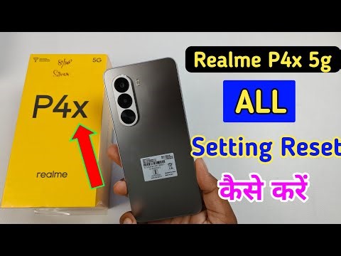Realme p4x 5g all setting reset kaise kare/Realme p4x 5g reset all settings/Realme p4x 5g