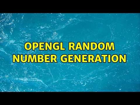 opengl random number generation