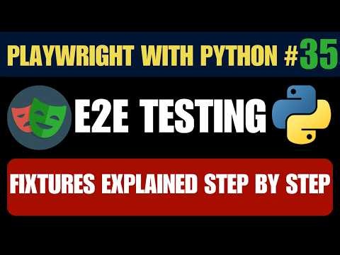 Playwright with Python #35 - Fixtures Explained Step by Step | Stop Repeating Setup Code