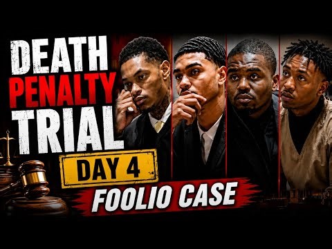 CLOSING ARGUMENTS & VERDICT WATCH Foolio Death Penalty Trial DAY 4